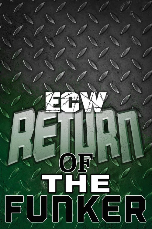 Постер: ECW Return of the Funker
