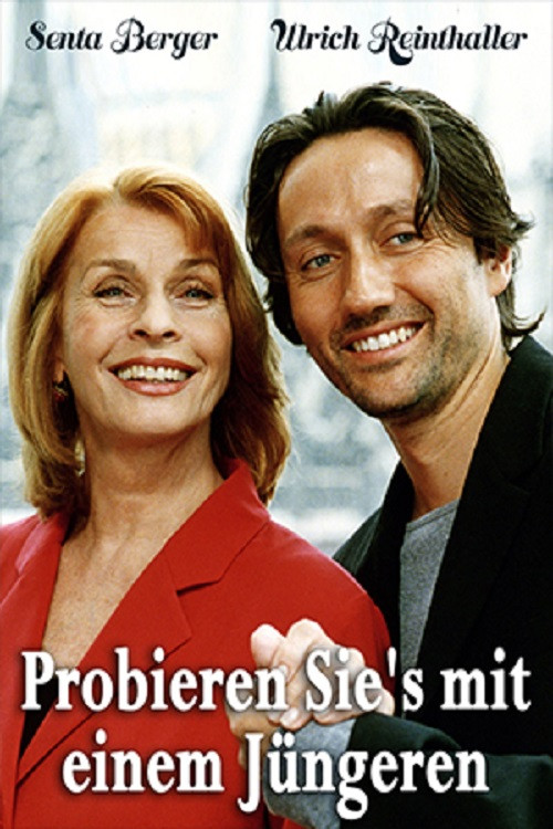Постер: Probieren Sie's mit einem Jüngeren
