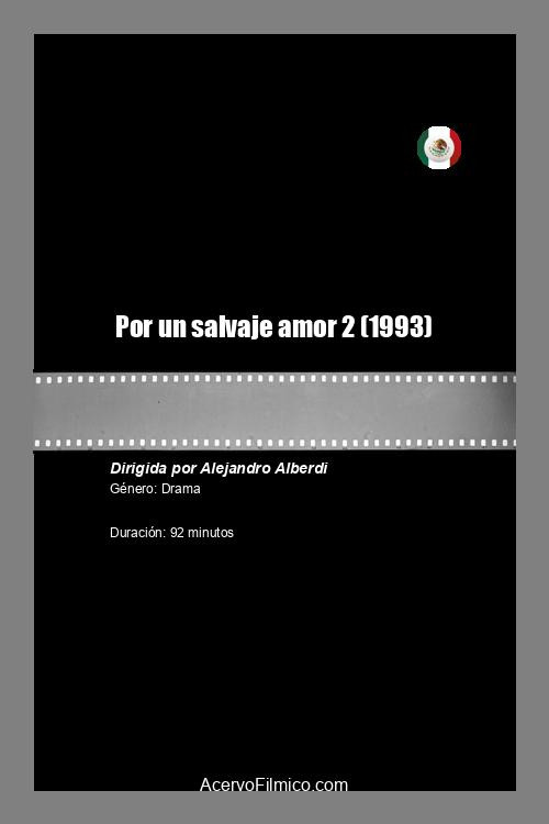 Постер: Por un salvaje amor 2