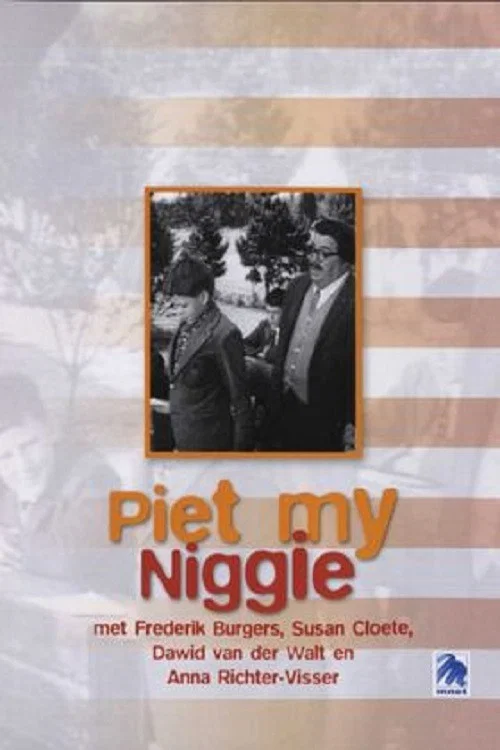 Постер: Piet my Niggie