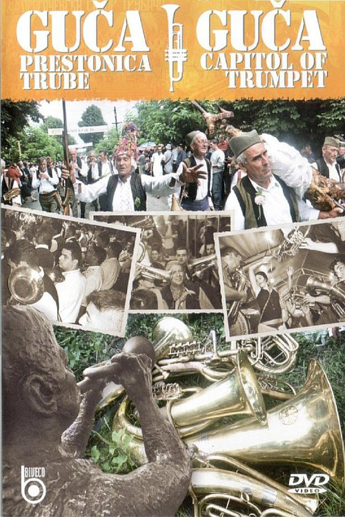 Постер: Guca, the Capital of the Trumpet