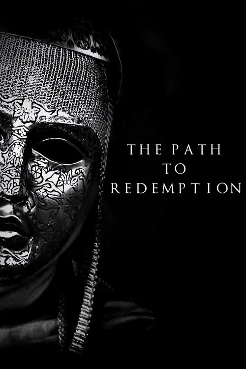 Постер: The Path to Redemption
