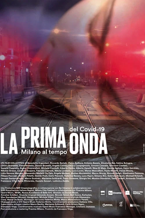 Постер: La prima onda - Milano al tempo del Covid-19