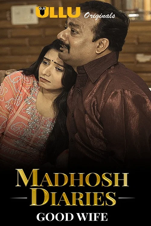 Постер: Madhosh Diaries - Good Wife