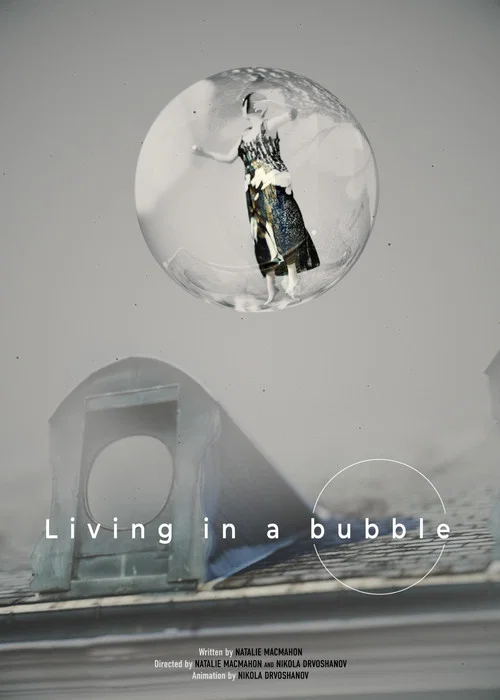 Постер: Living in A Bubble
