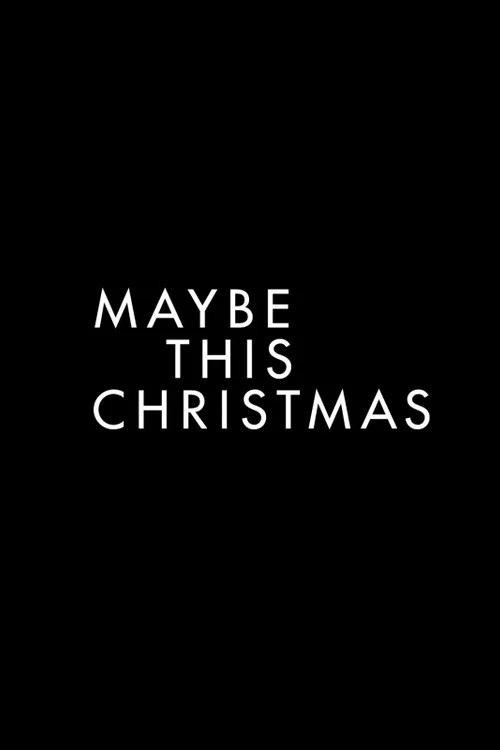 Постер: Maybe This Christmas