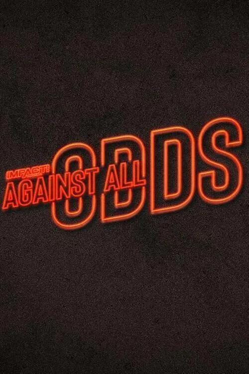 Постер: IMPACT Wrestling: Against All Odds 2021