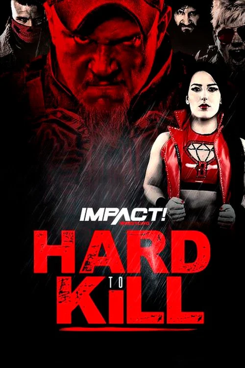 Постер: Impact Wrestling: Hard to Kill