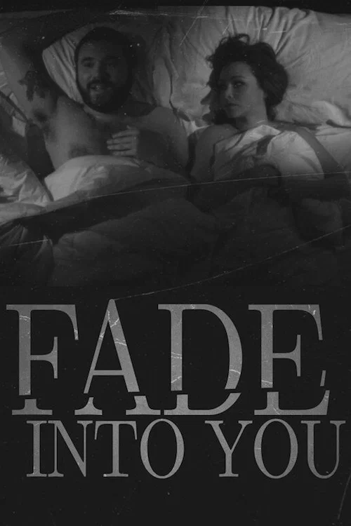 Постер: Fade Into You