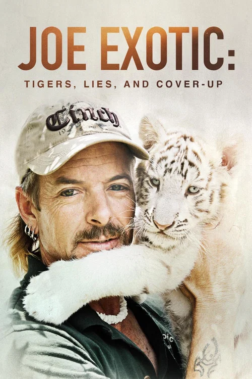 Постер: Joe Exotic: Tigers, Lies and Cover-Up