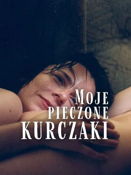 Постер: Moje pieczone kurczaki