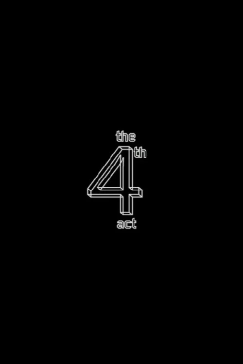 Постер: The 4th Act