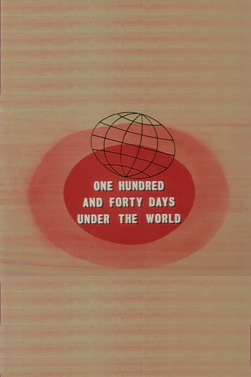 Постер: 140 Days Under the World