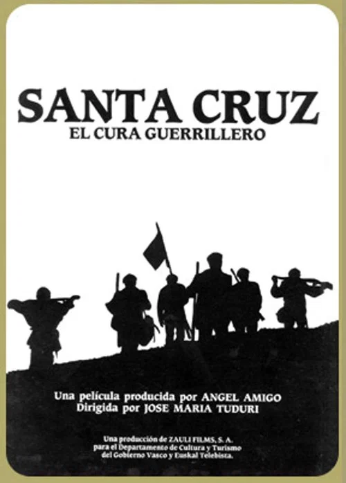 Постер: Santa Cruz, el cura guerrillero
