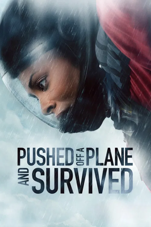 Постер: Pushed off a Plane and Survived