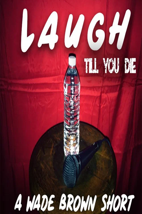 Постер: Laugh Till You Die
