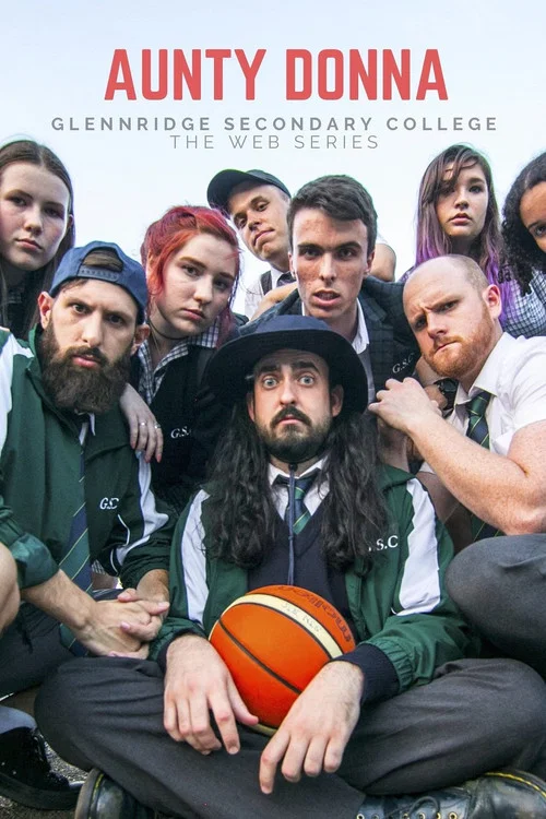 Постер: Aunty Donna: Glennridge Secondary College