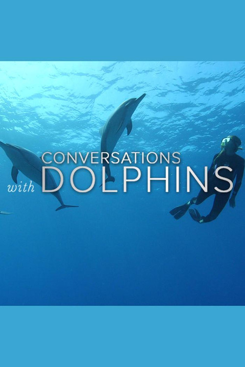 Постер: Conversations with Dolphins