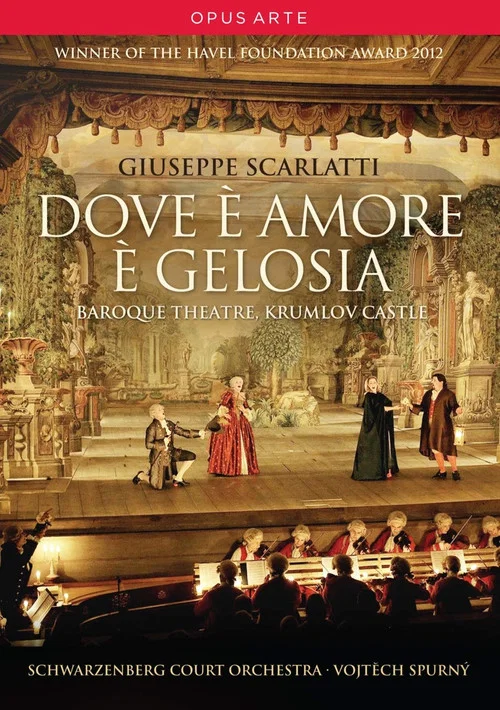 Постер: Scarlatti: Dove è amore è gelosia