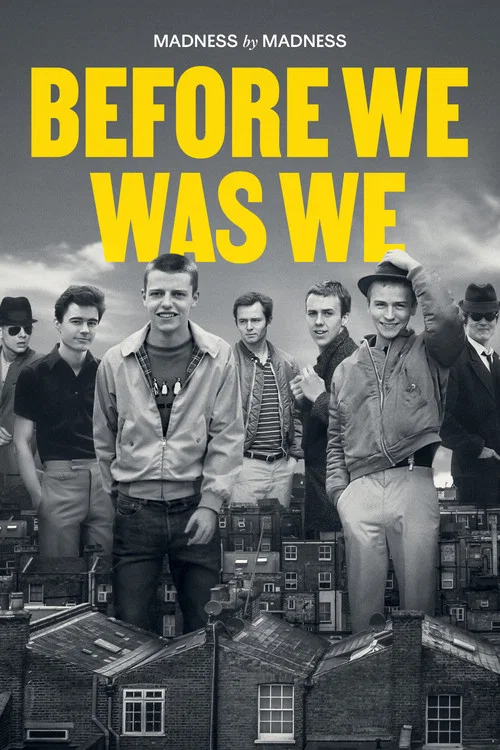 Постер: Before We Was We: Madness by Madness