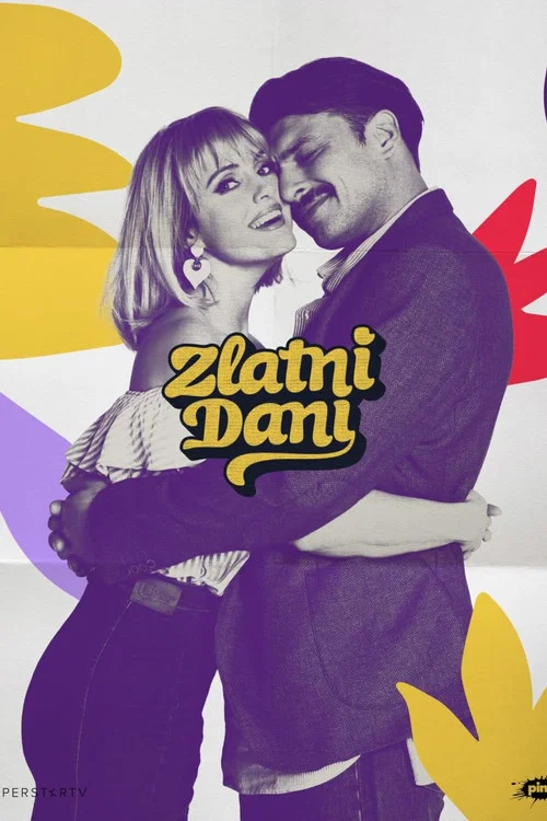 Постер: Zlatni dani