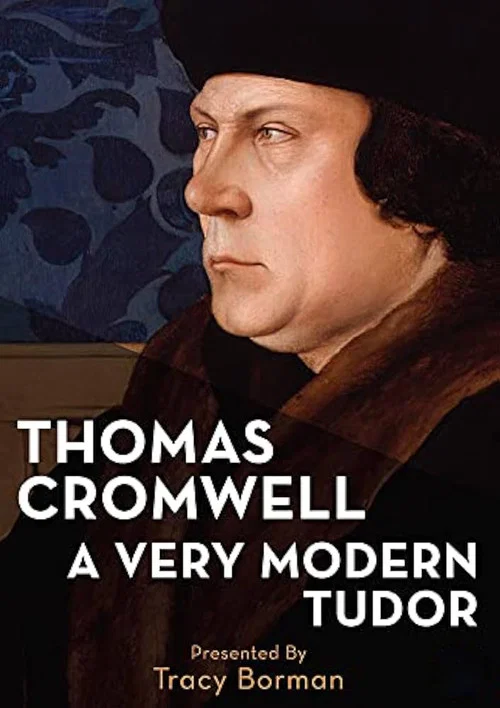 Постер: Thomas Cromwell: A Very Modern Tudor