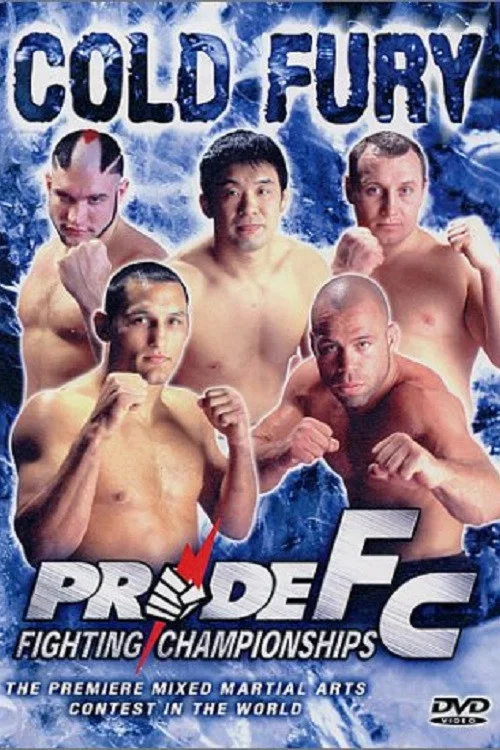 Постер: Pride 12: Cold Fury