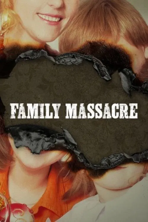 Постер: Family Massacre