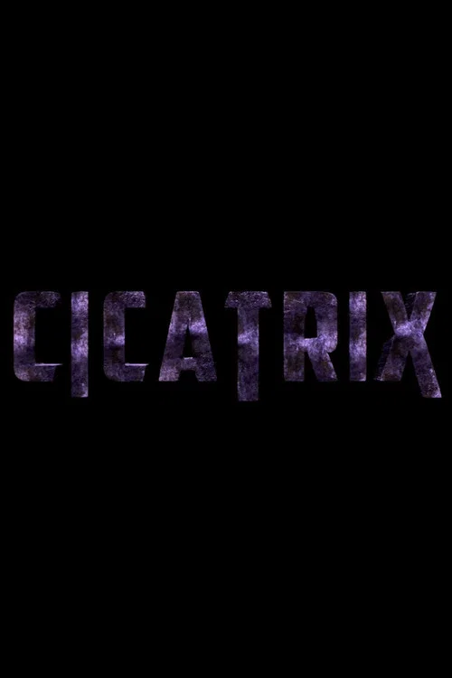 Постер: Cicatrix