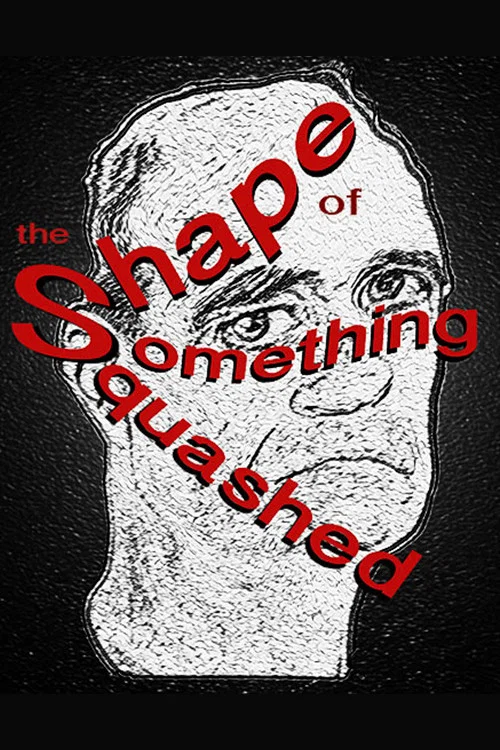 Постер: The Shape of Something Squashed