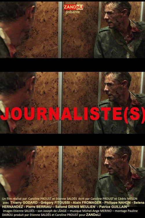 Постер: Journaliste(s)