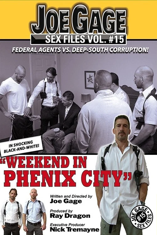 Постер: Joe Gage Sex Files Vol.15: Weekend in Phenix City
