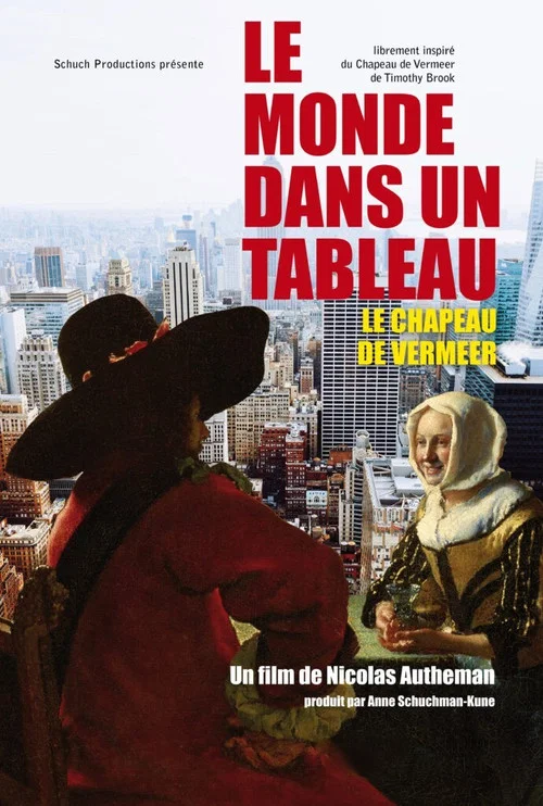 Постер: Le monde dans un tableau - Le chapeau de Vermeer