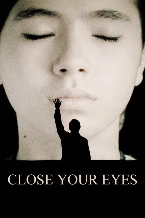 Постер: Close Your Eyes