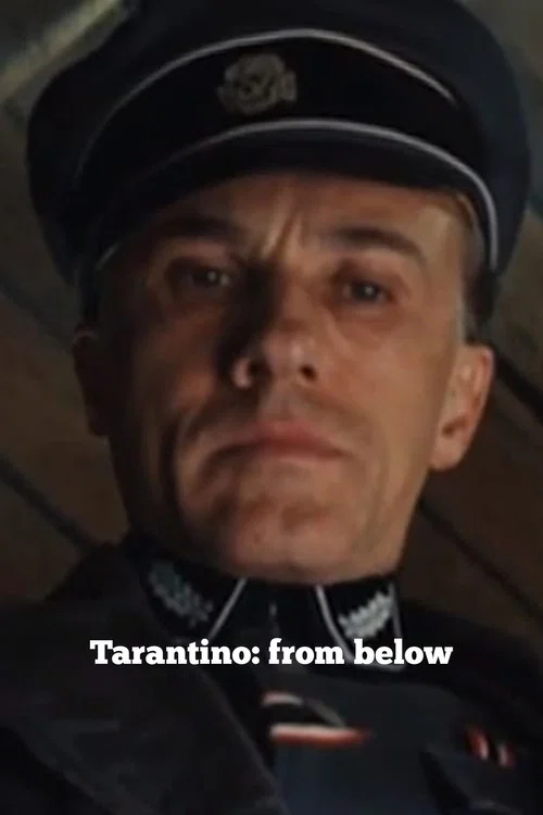Постер: Tarantino: From Below