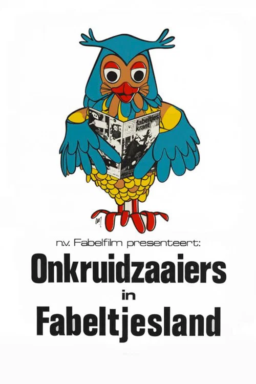 Постер: Onkruidzaaiers in Fabeltjesland