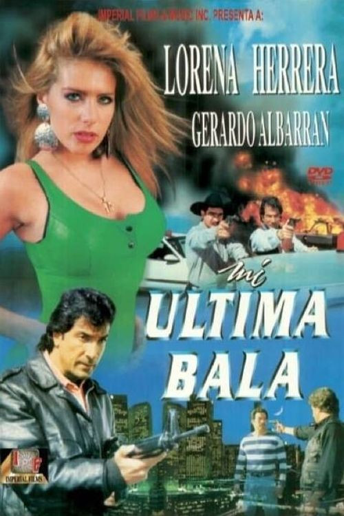Постер: Mi ultima bala