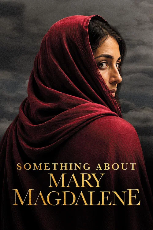 Постер: Something About Mary Magdalene