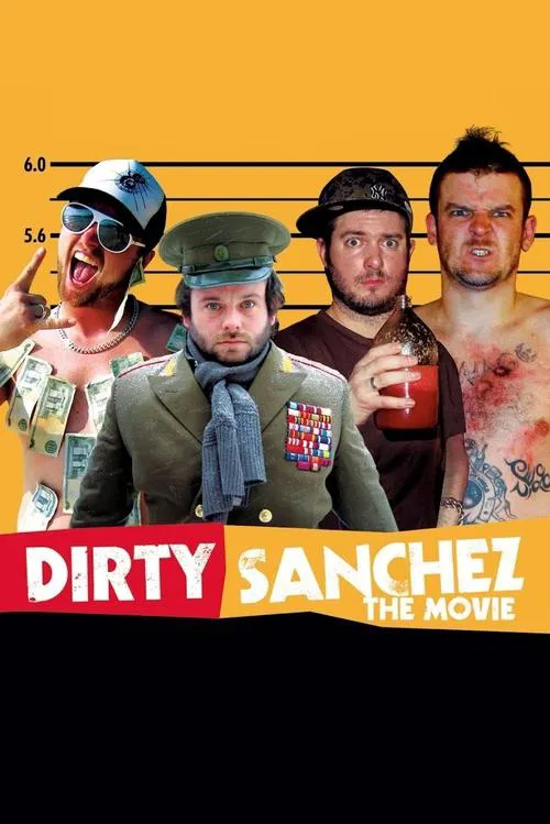 Постер: Dirty Sanchez the Movie