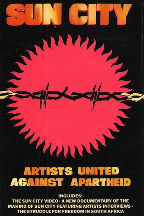 Постер: Sun City: Artists United Against Apartheid
