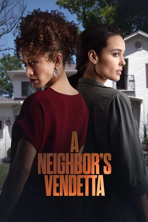 Постер: A Neighbor's Vendetta