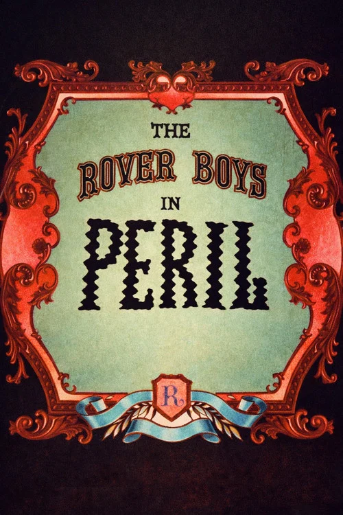 Постер: The Rover Boys in Peril