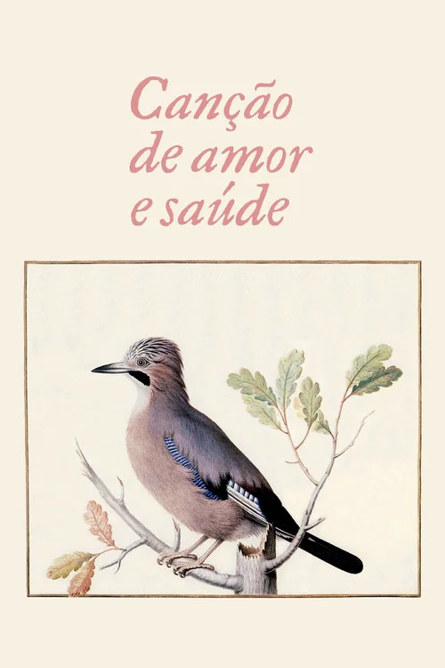 Постер: Canção de amor e saúde