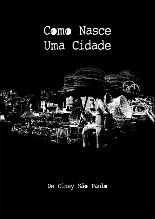 Постер: Como Nasce uma Cidade