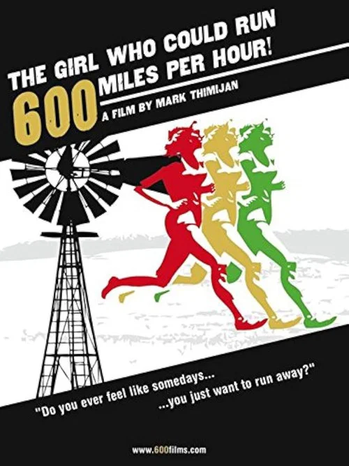 Постер: The Girl Who Could Run 600 Miles Per Hour