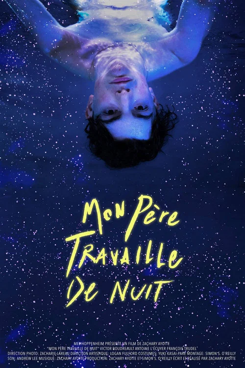 Постер: Mon père travaille de nuit