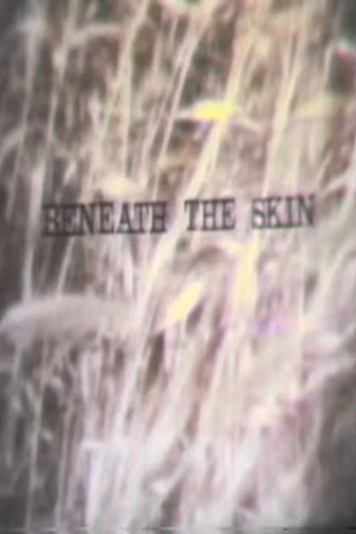 Постер: Beneath the Skin