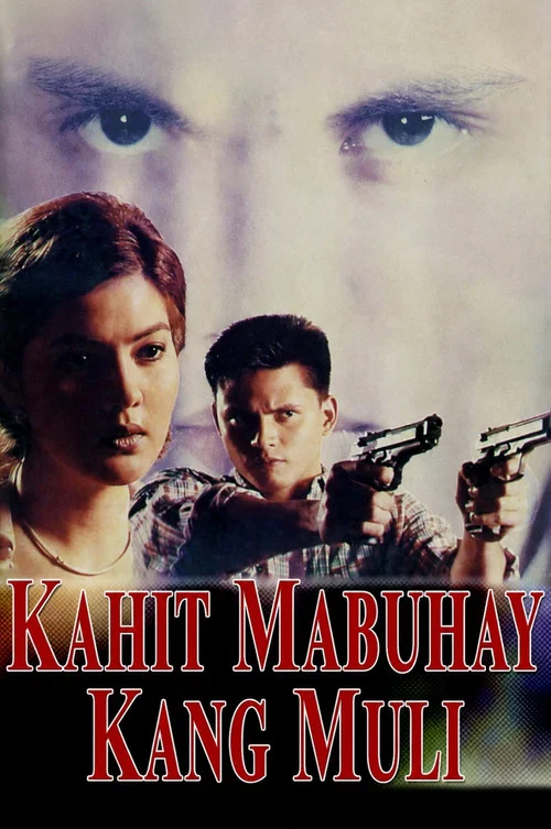 Постер: Kahit mabuhay kang muli