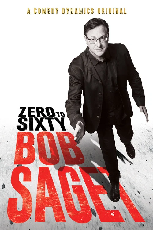 Постер: Bob Saget: Zero to Sixty
