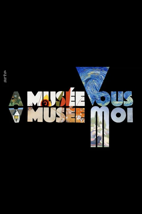 Постер: A Musée vous, à musée moi